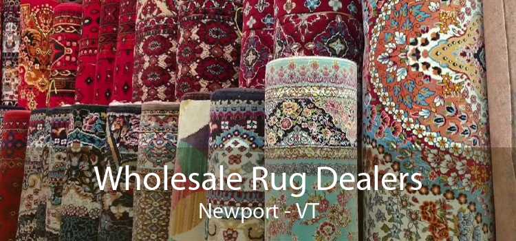 Wholesale Rug Dealers Newport - VT