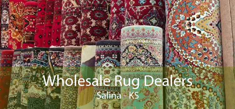 Wholesale Rug Dealers Salina - KS