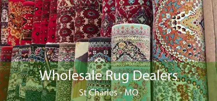  Wholesale Rug Dealers St Charles - MO