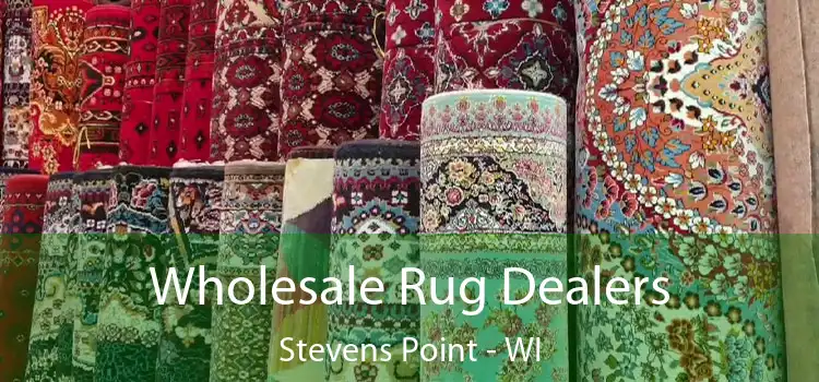  Wholesale Rug Dealers Stevens Point - WI