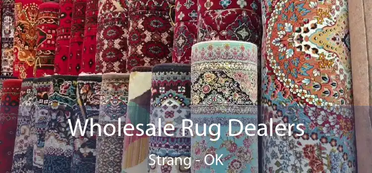  Wholesale Rug Dealers Strang - OK