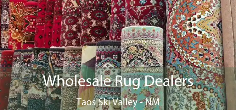  Wholesale Rug Dealers Taos Ski Valley - NM