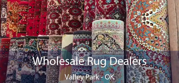  Wholesale Rug Dealers Valley Park - OK