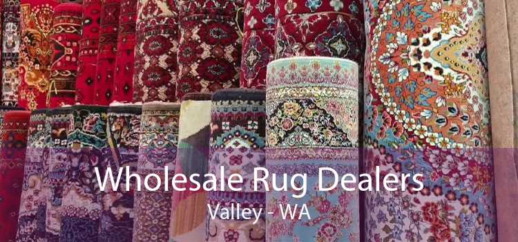 Wholesale Rug Dealers Valley - WA