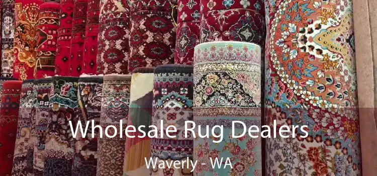  Wholesale Rug Dealers Waverly - WA