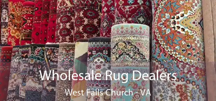  Wholesale Rug Dealers West Falls Church - VA