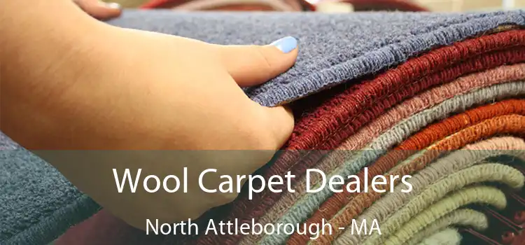  Wool Carpet Dealers North Attleborough - MA