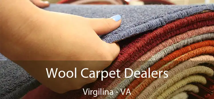  Wool Carpet Dealers Virgilina - VA