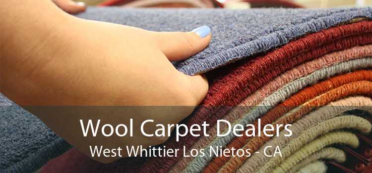 Wool Carpet Dealers West Whittier Los Nietos - CA